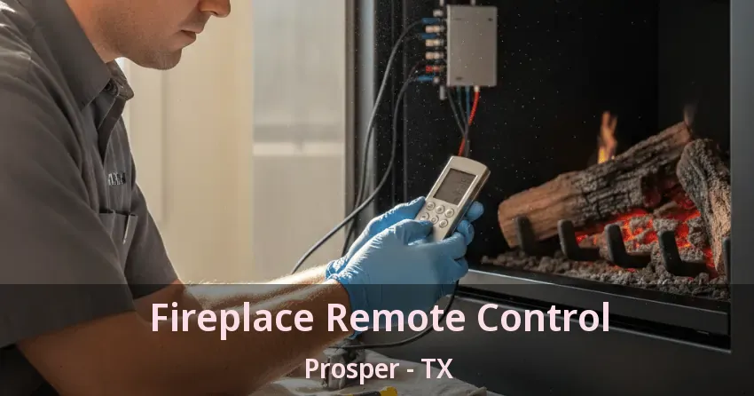Fireplace Remote Control Prosper - TX